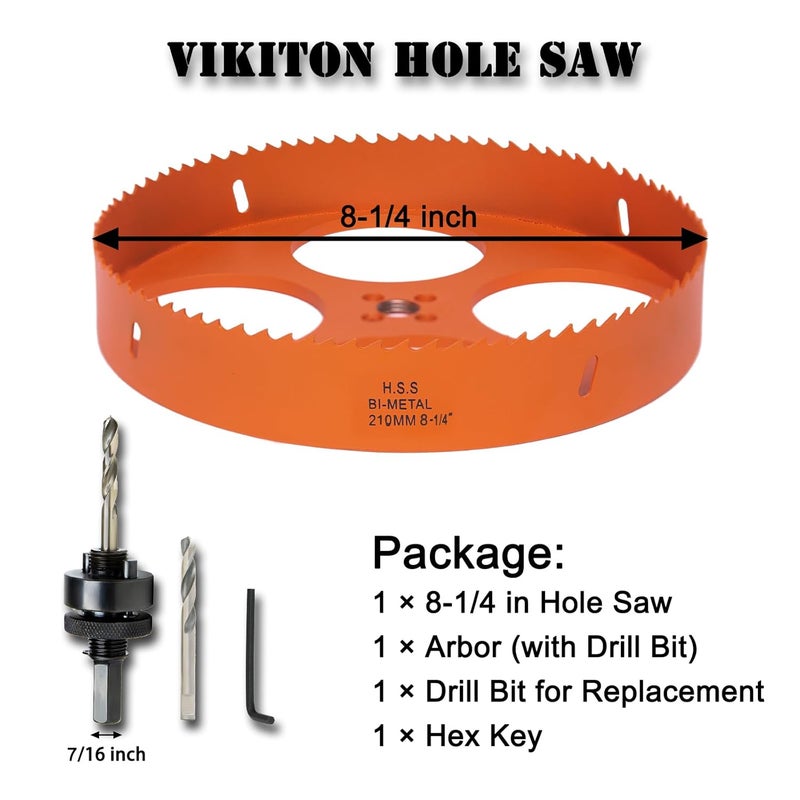 VIKITON 8-1/4 Inch Hole Saw with Arbor for Metal Wood Plastic, 8.25 in Bi-Metal Hole Cutter for Different Project with Smooth and Flat Drilling Edge, Fast Chip Removal, Lighter and Portable - Image 4
